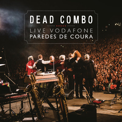 Dead Combo Live Vodafone Paredes de Coura 2018/Dead Combo