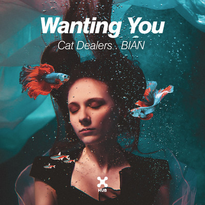 Wanting You/Cat Dealers／BIAN