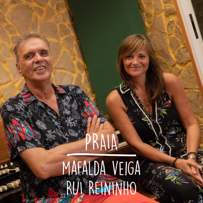シングル/Praia feat.Rui Reininho/Mafalda Veiga