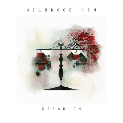シングル/Dream On/Wildwood Kin