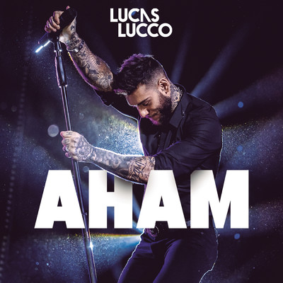 シングル/Aham (Ao Vivo)/Lucas Lucco