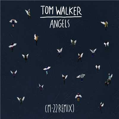 シングル/Angels (M-22 Remix)/Tom Walker