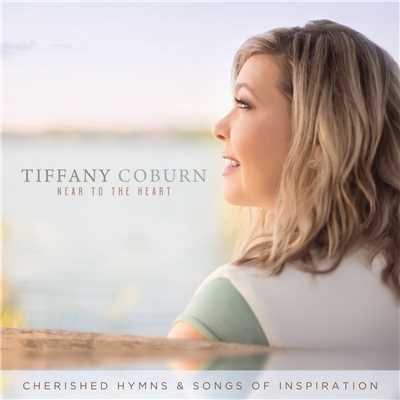 Near to the Heart: Cherished Hymns & Songs of Inspiration/Tiffany Coburn