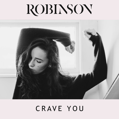 シングル/Crave You/Robinson
