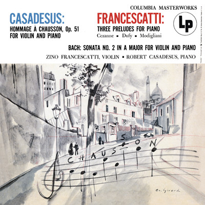 アルバム/Casadesus: Hommage a Chausson - Francescatti: 3 Preludes for Piano - Bach: Violin Sonata No. 2/Robert Casadesus