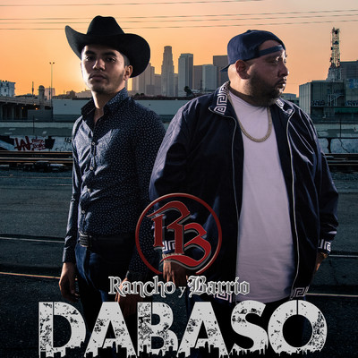 シングル/El Dabaso/Rancho y Barrio