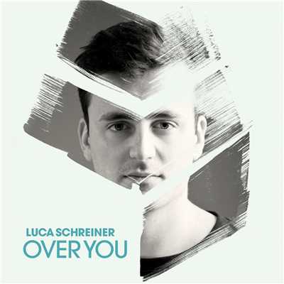 シングル/Over You/Luca Schreiner