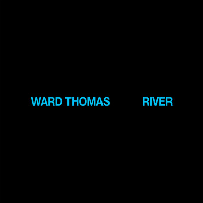 シングル/River/Ward Thomas