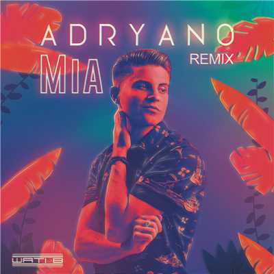 MIA (Remix)/Adryano