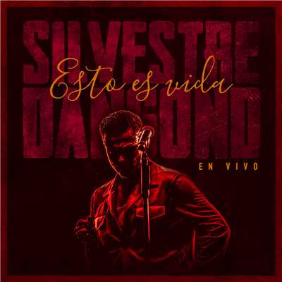 アルバム/Esto Es Vida (En Vivo)/Silvestre Dangond