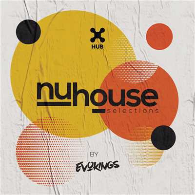 Nu House Selections by Evokings/Various Artists