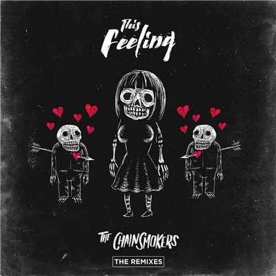 アルバム/This Feeling (Remixes) feat.Kelsea Ballerini/The Chainsmokers