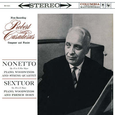 アルバム/Casadesus: Nonetto, Op. 45 & Sextuor, Op. 58/Robert Casadesus
