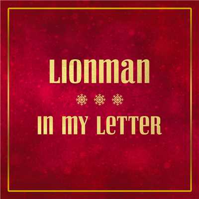 In My Letter/LIONMAN