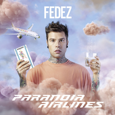 アルバム/Paranoia Airlines (Explicit)/Fedez