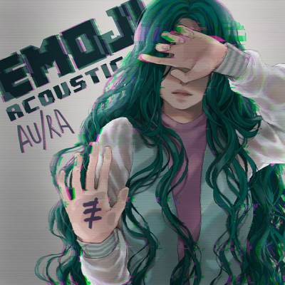 シングル/Emoji (Acoustic)/Au／Ra