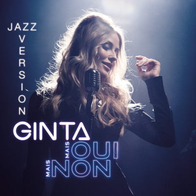 シングル/Mais oui mais non (Version Jazz)/Ginta