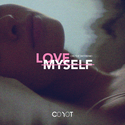 アルバム/Love Myself On The Weekend/Coyot