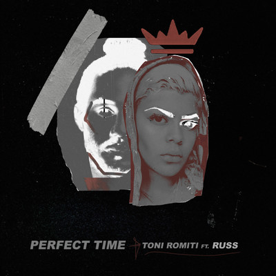 シングル/Perfect Time (Clean) feat.Russ/Toni Romiti
