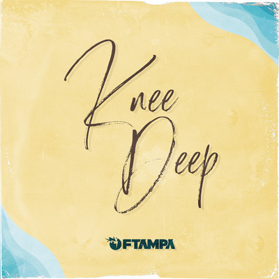 シングル/Knee Deep/FTampa