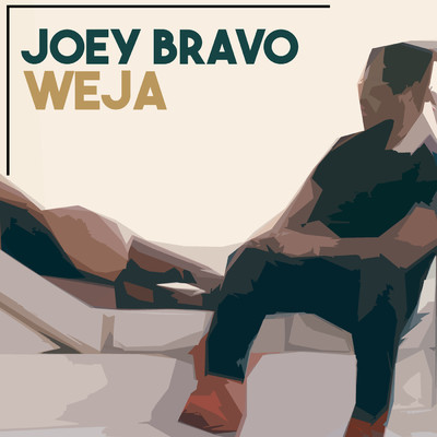 シングル/Weja/Joey Bravo