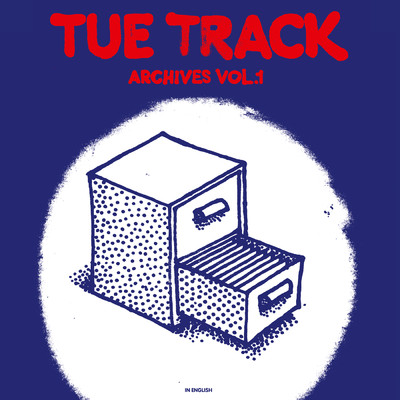 Archives Vol. 1 (In English)/Tue Track