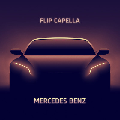 シングル/Mercedes Benz/Flip Capella