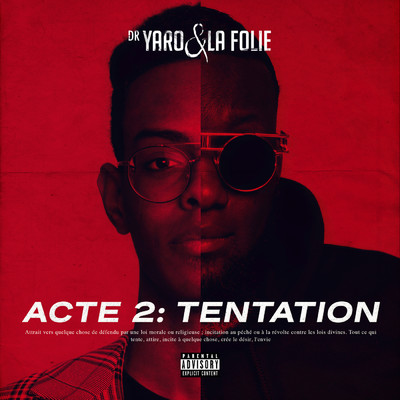 アルバム/ACTE 2: TENTATION (Explicit)/Dr. Yaro & La Folie