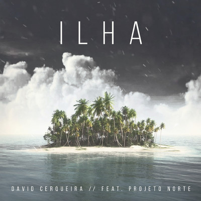 Ilha/David Cerqueira／Projeto Norte