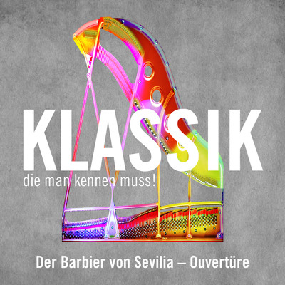 シングル/Der Barbier von Sevilla - Ouverture  (The Barber of Seville - Overture)/Wolfgang Grohs