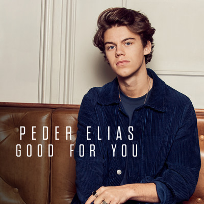 シングル/Good For You/Peder Elias