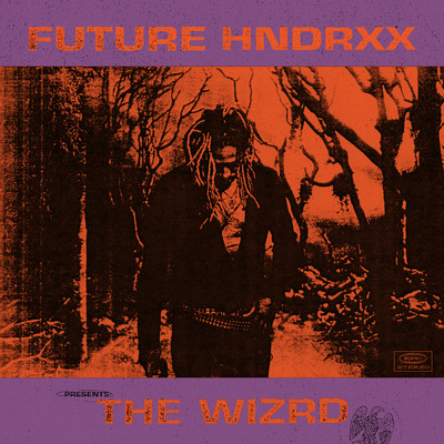 アルバム/Future Hndrxx Presents: The WIZRD (Explicit)/Future