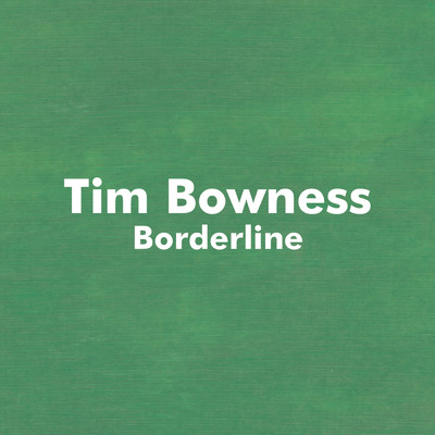 Borderline feat.Dylan Howe,David Longdon/Tim Bowness