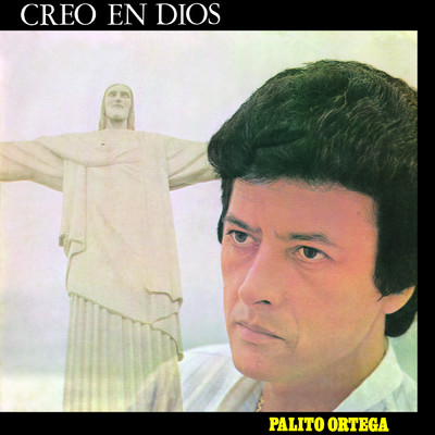 アルバム/Creo en Dios/Palito Ortega