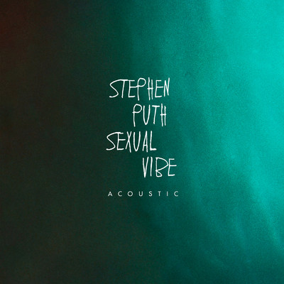 シングル/Sexual Vibe (Acoustic)/Stephen Puth