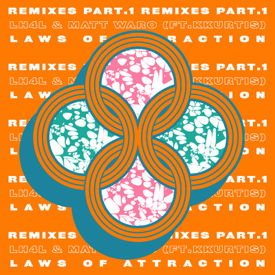 アルバム/Laws of Attraction (Remixes Part.1) feat.Matt Waro,kKurtis/LH4L