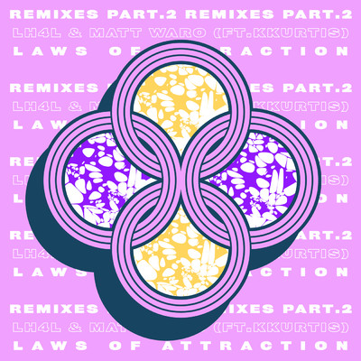 アルバム/Laws of Attraction (Remixes Part.2) feat.Matt Waro,kKurtis/LH4L