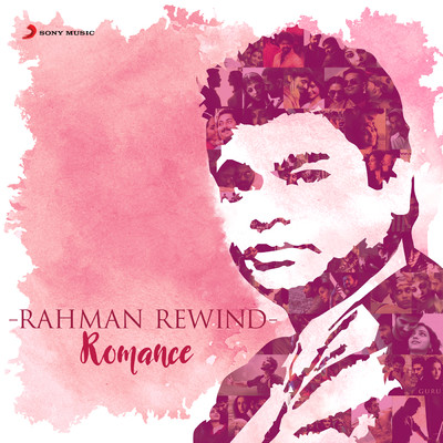 アルバム/Rahman Rewind: Romance/A.R. Rahman