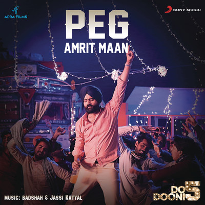 シングル/Peg (From ”Do Dooni Panj”)/Amrit Maan／Badshah／Jassi Katyal