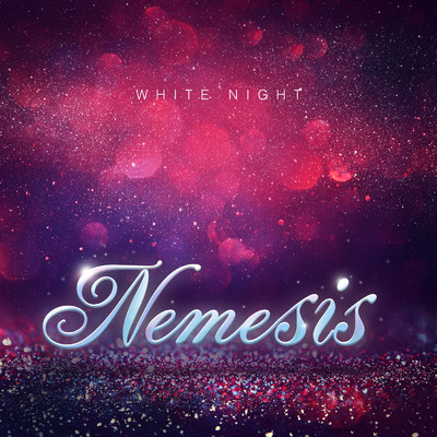 シングル/Shine for Me (Instrumental)/Nemesis