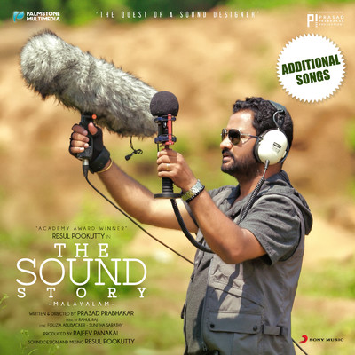 The Sound Story (Original Motion Picture Soundtrack (Additional Songs))/Rahul Raj／Padmasri Peruvanam Kuttan Marar／Kongaadu Madhu