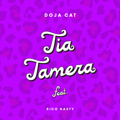 シングル/Tia Tamera (Explicit) feat.Rico Nasty/Doja Cat