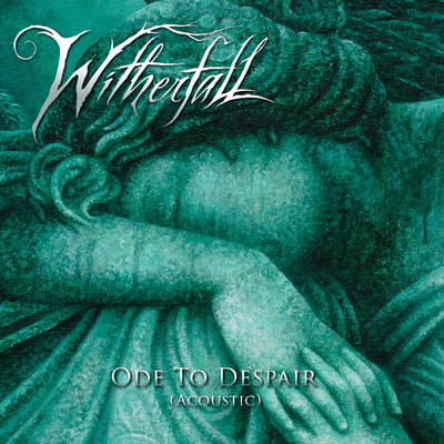 シングル/Ode to Despair (Acoustic)/Witherfall