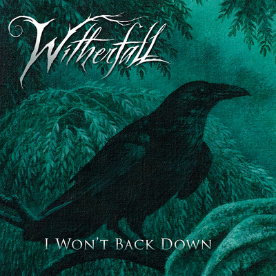 シングル/I Won't Back Down (cover version)/Witherfall