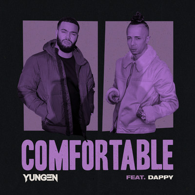 Comfortable (Explicit) feat.Dappy/Yungen