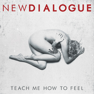 Teach Me How To Feel (Explicit)/New Dialogue