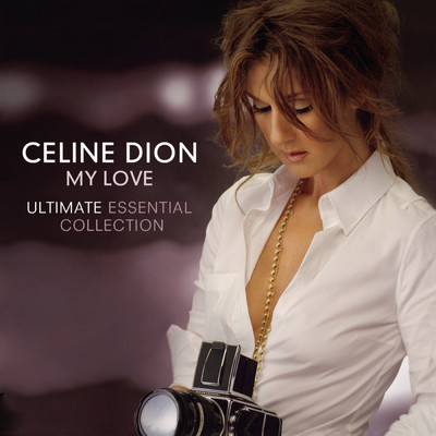 アルバム/My Love Ultimate Essential Collection/Celine Dion