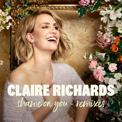Shame on You (JRMX Radio Mix)/Claire Richards