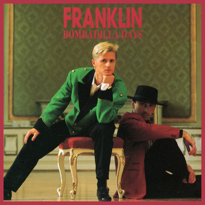 Bombadilla Days/Franklin