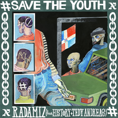 Save The Youth (Explicit) feat.History,Tedy Andreas/Radamiz